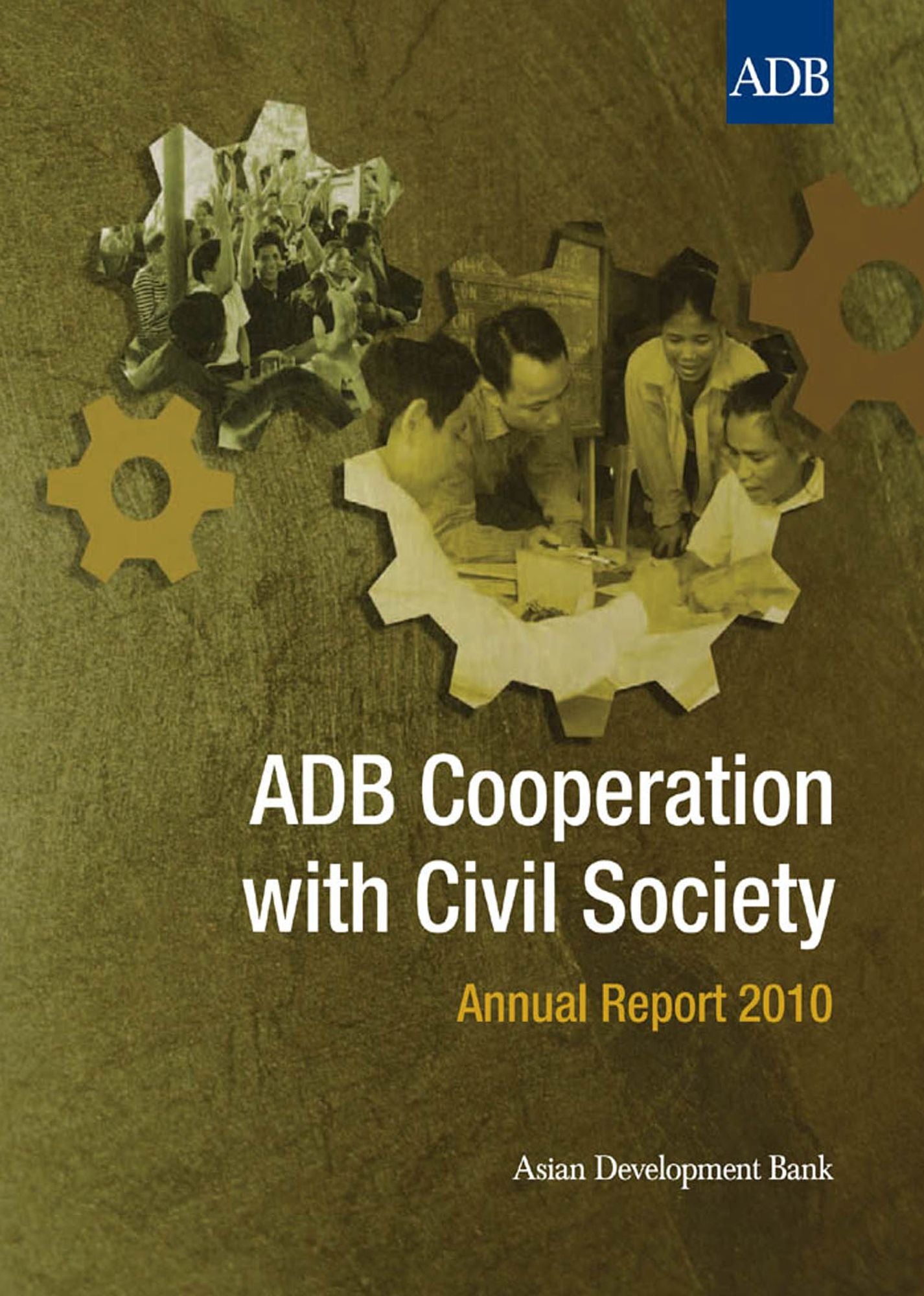 ADB Cooperation with Civil Society: Annual Report 2010