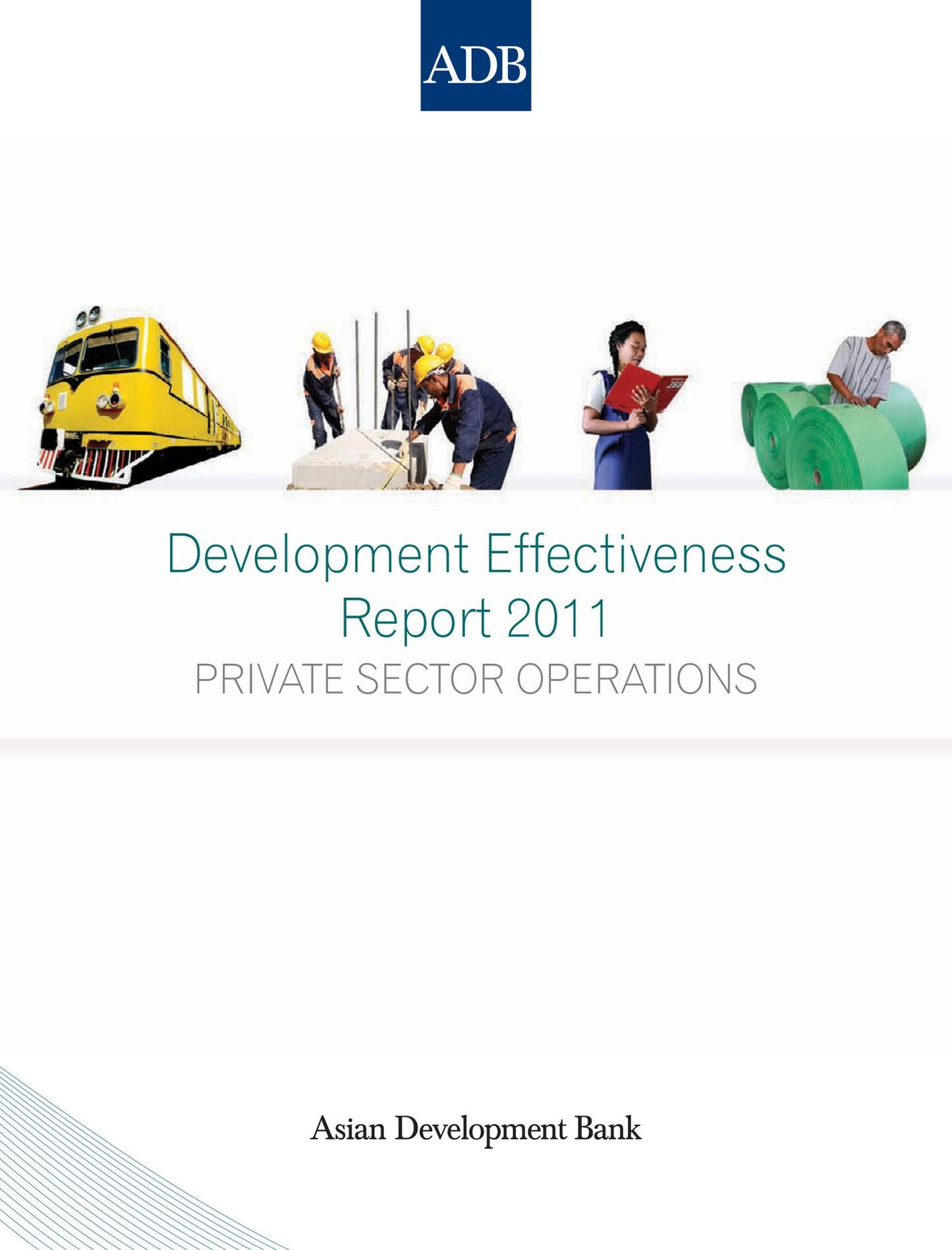 Development Effectiveness Report 2011: Private Sector Operations