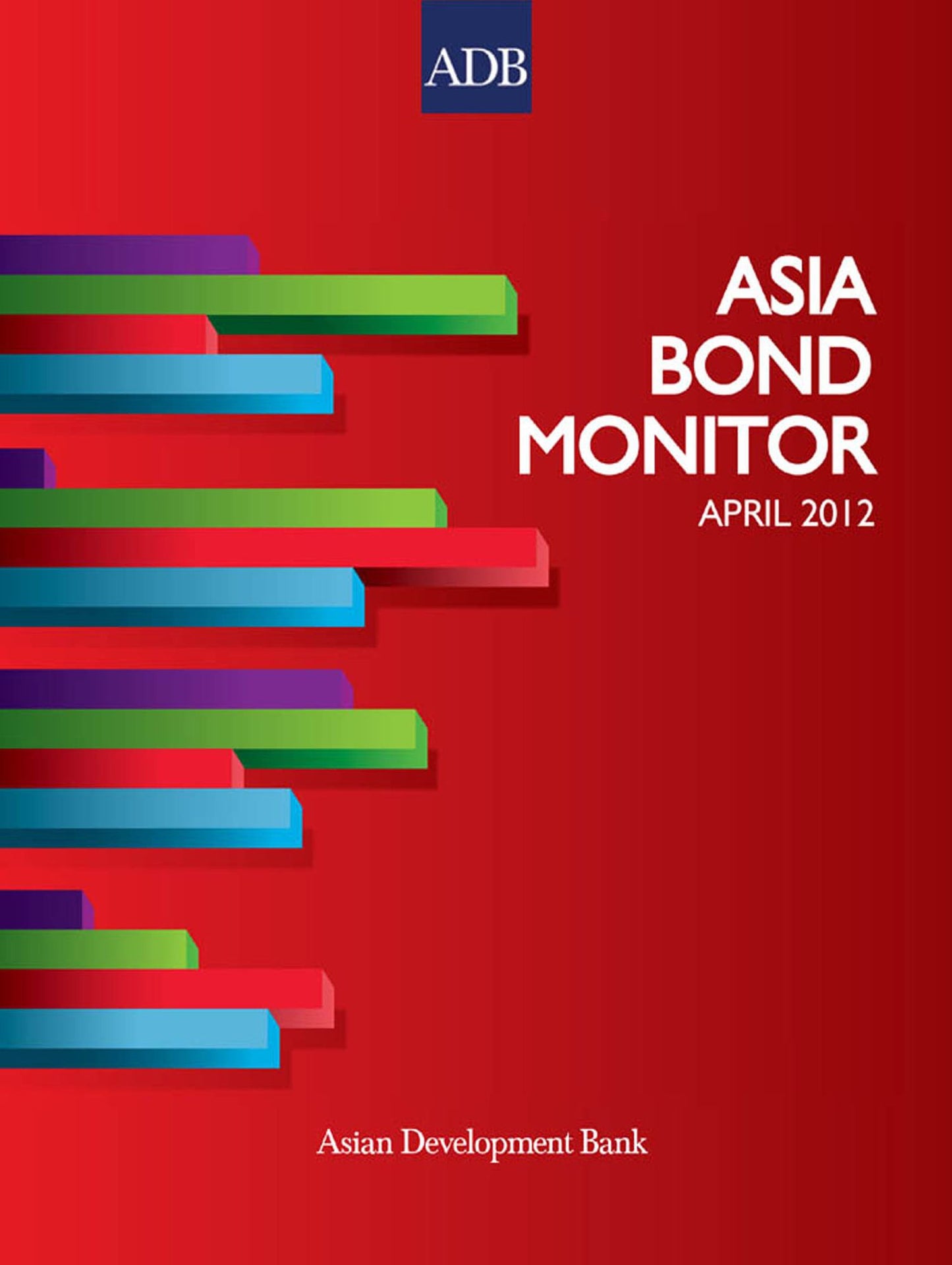 Asia Bond Monitor: April 2012
