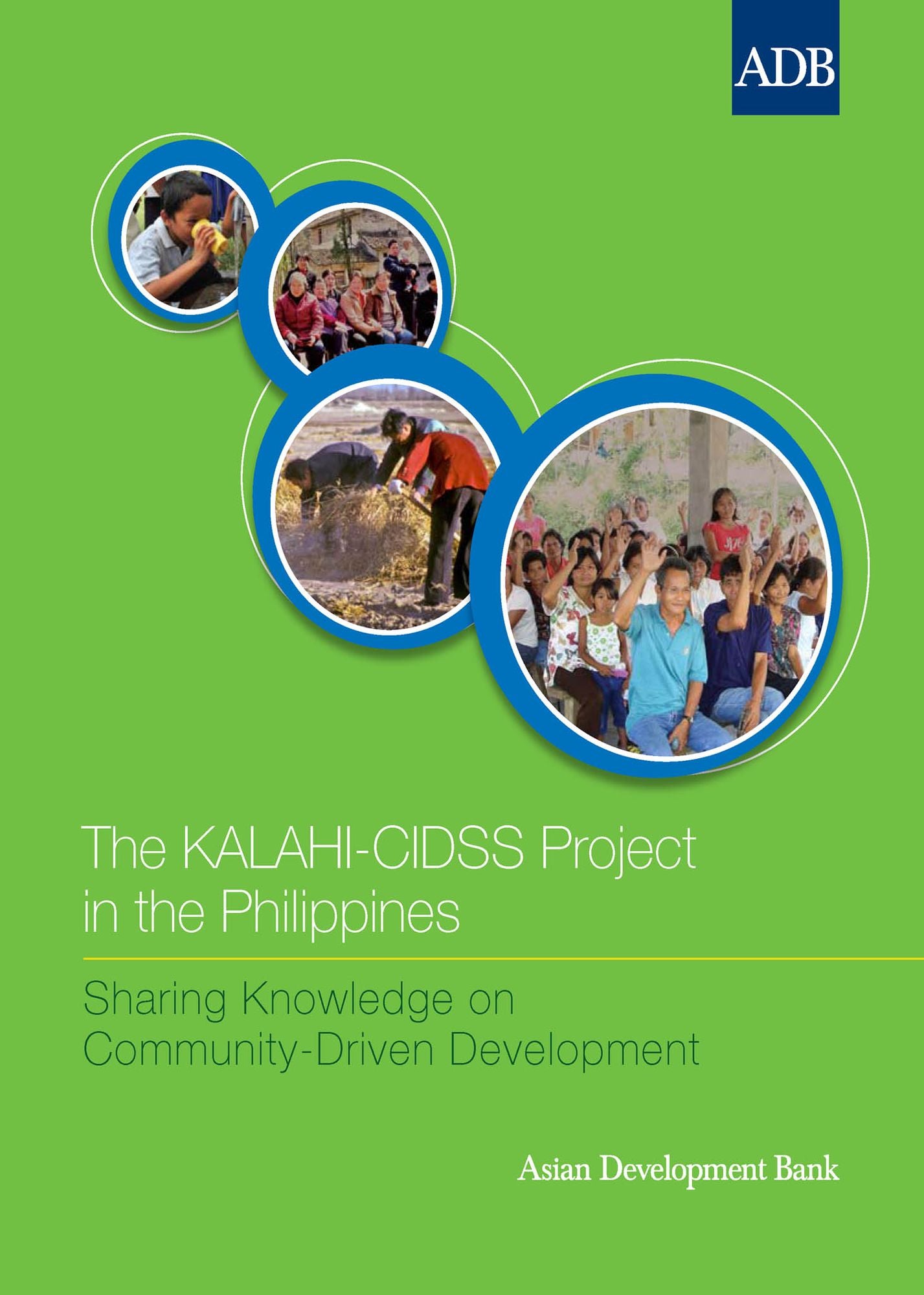 The KALAHI-CIDSS Project in the Philippines