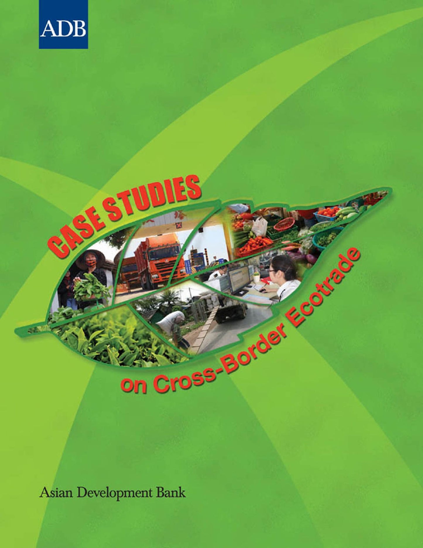 Case Studies on Cross-Border Ecotrade