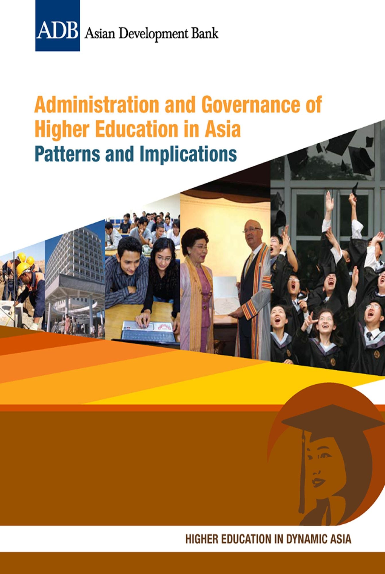 Administration and Governance of Higher Education in Asia: Patterns and Implications