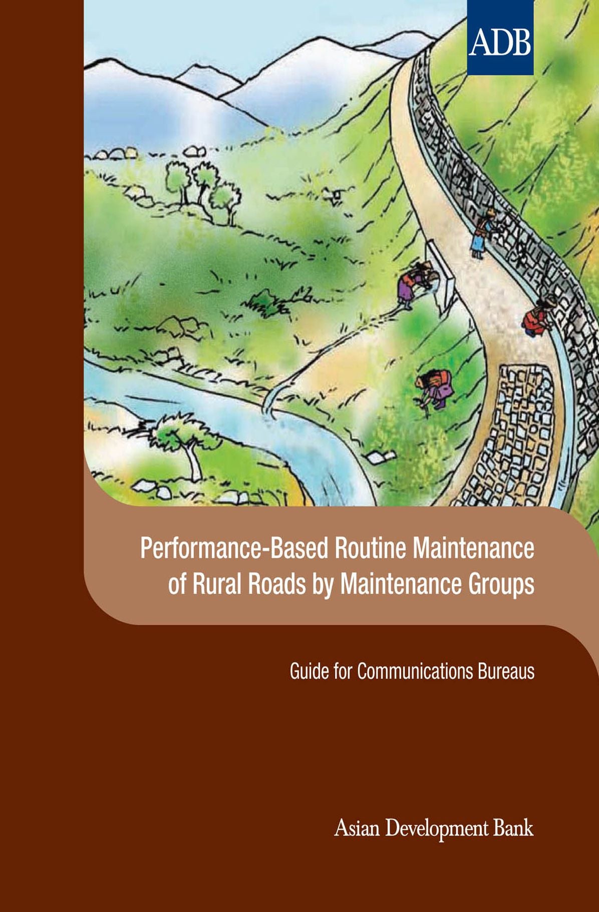 Performance-Based Routine Maintenance of Rural Roads by Maintenance Groups