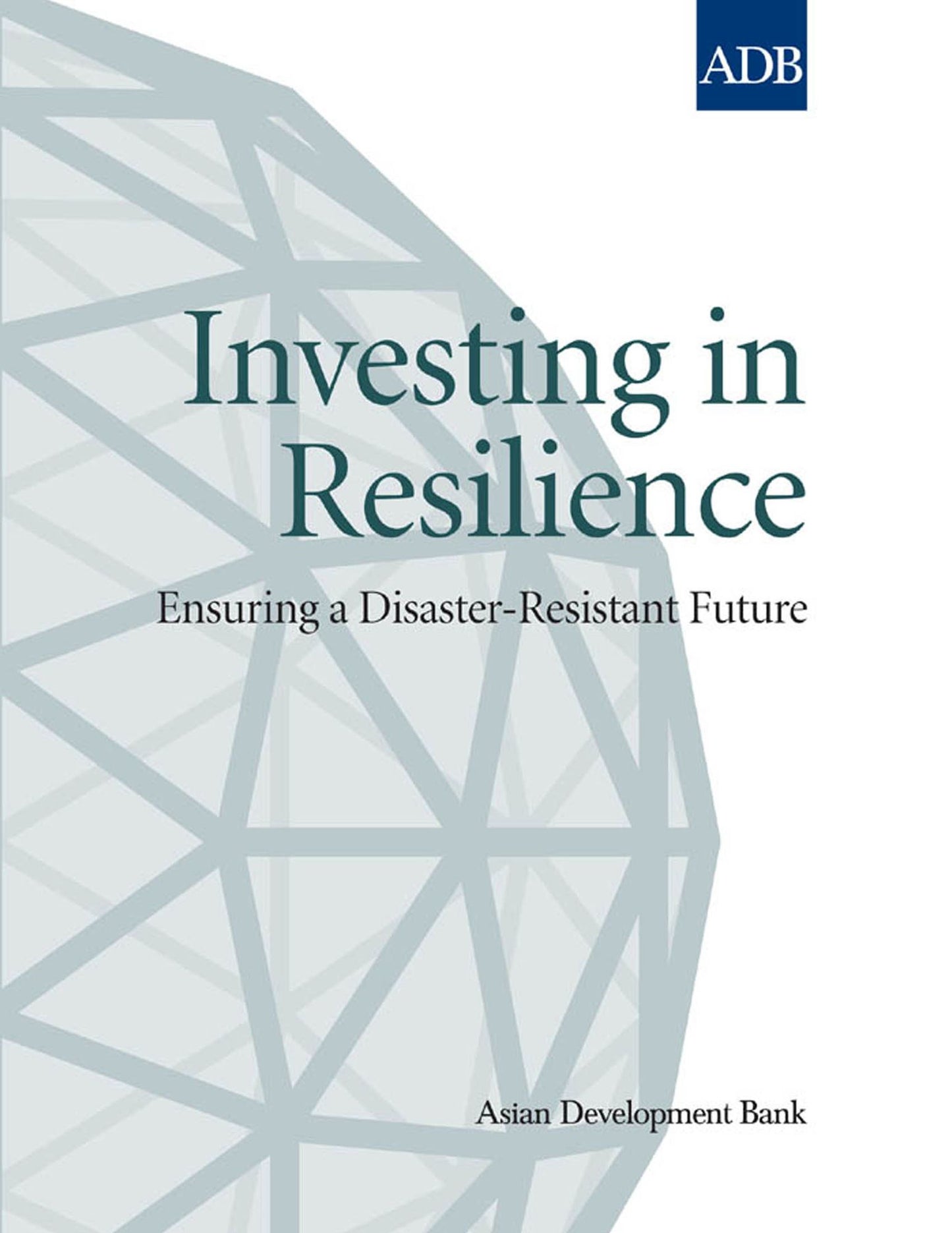 Investing in Resilience