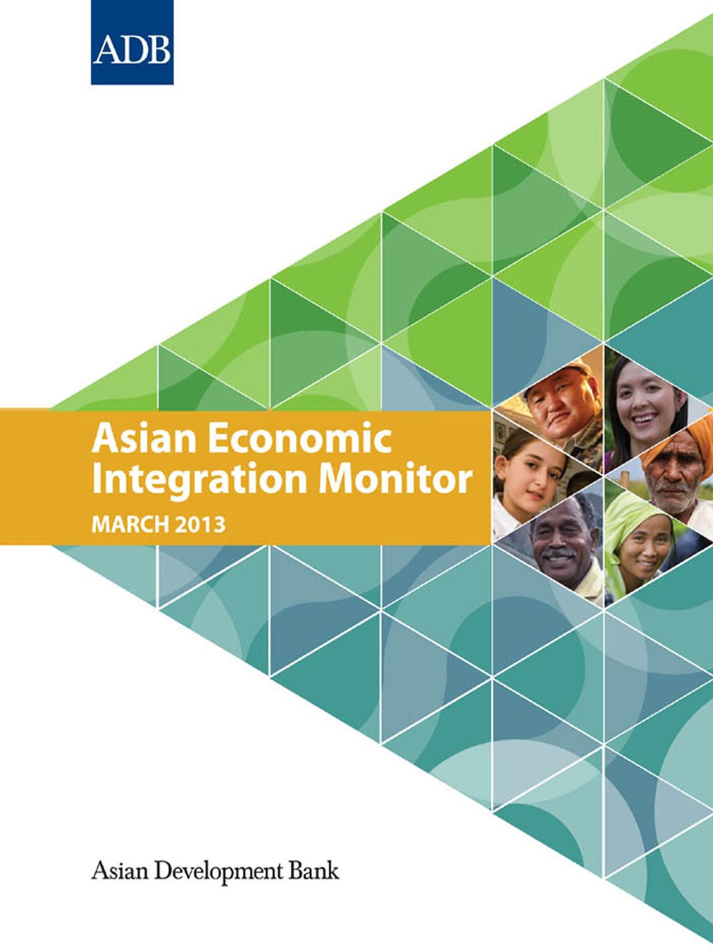 Asian Economic Integration Monitor: March 2013