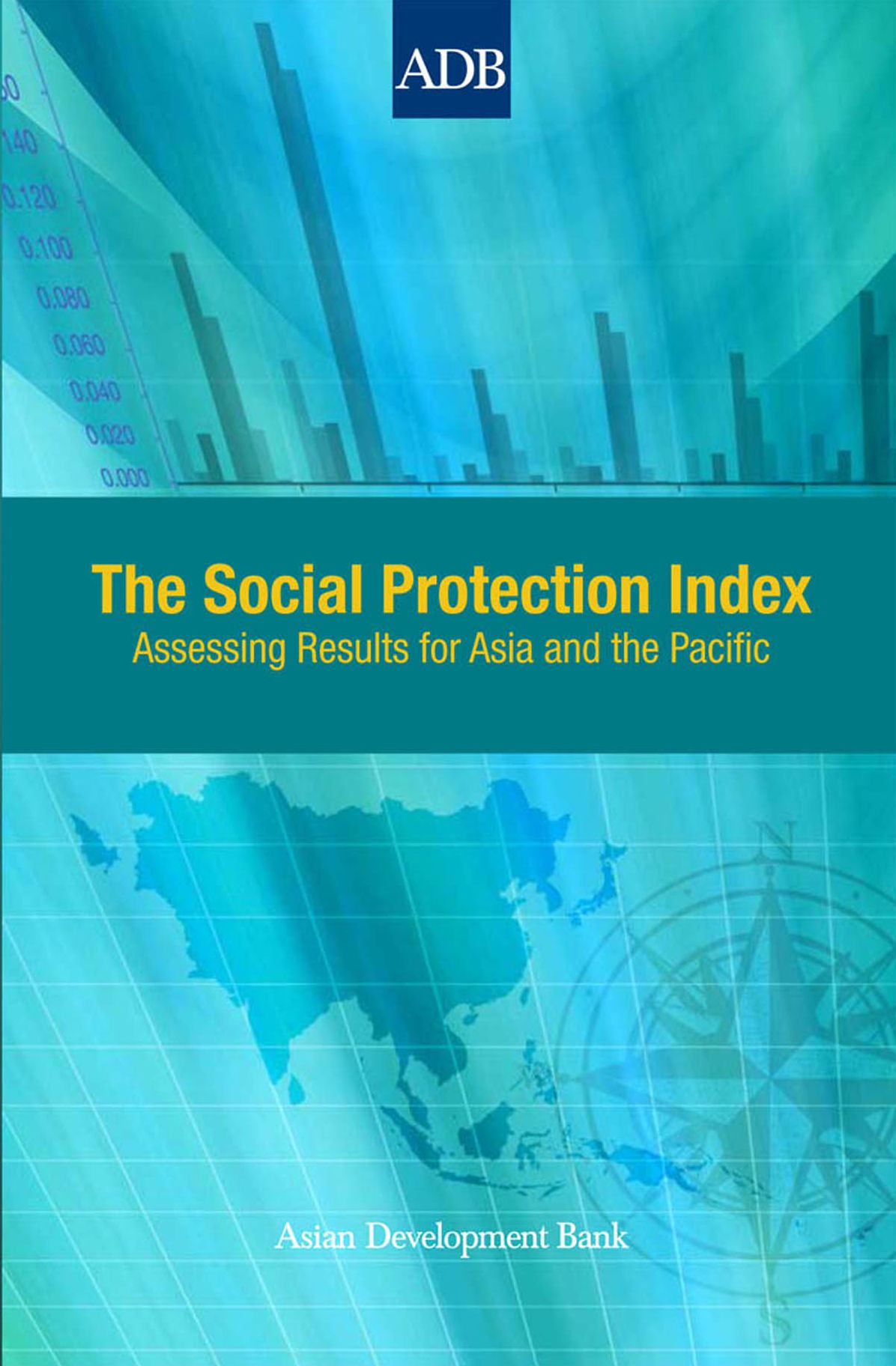 The Social Protection Index: Assessing Results for Asia and the Pacific