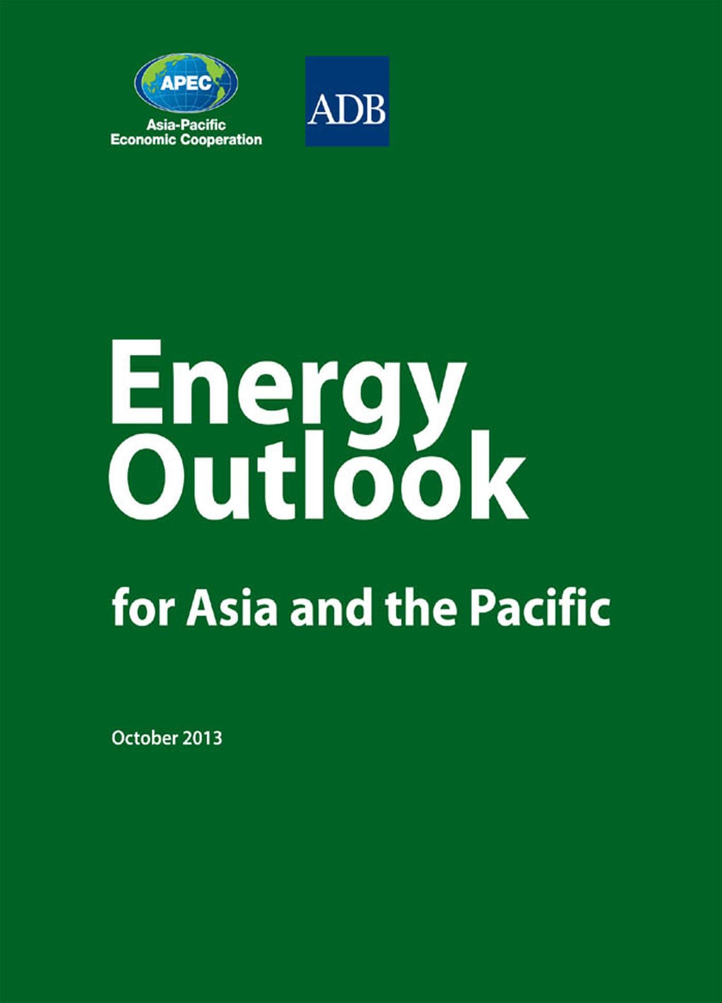 Energy Outlook for Asia and the Pacific 2013