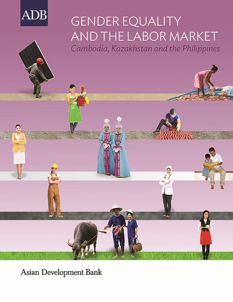 Gender Equality and the Labor Market: Cambodia, Kazakhstan, and the Philippines