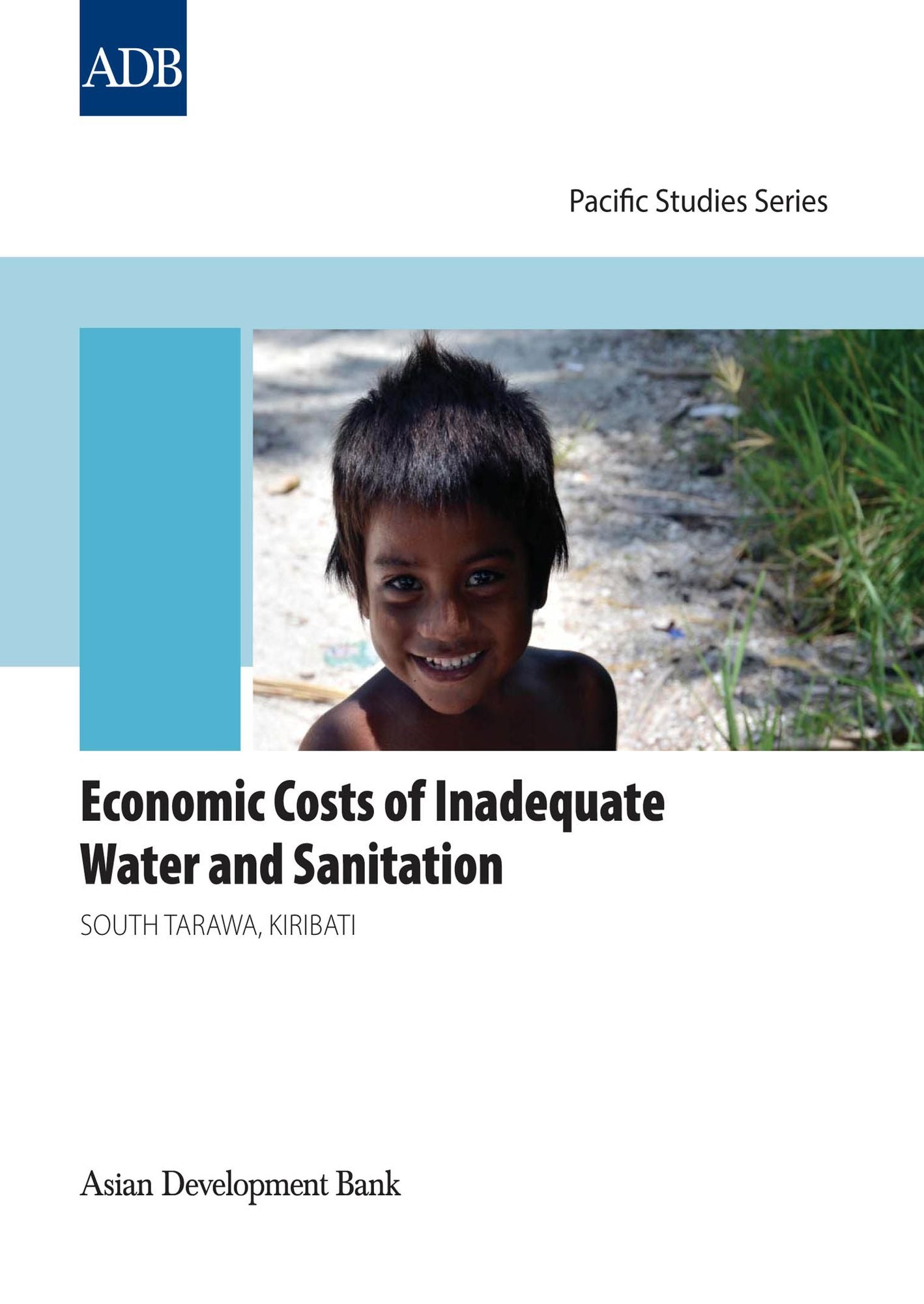 Economic Costs of Inadequate Water and Sanitation: South Tarawa, Kiribati
