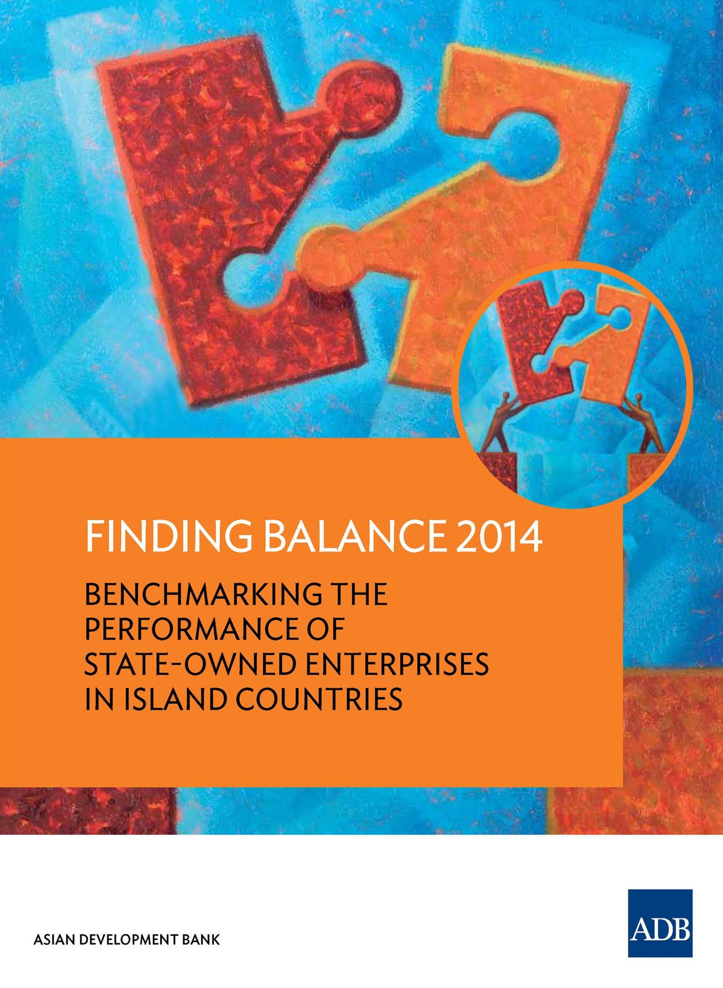 Finding Balance 2014: Benchmarking the Performance of State-Owned Enterprises in Island Countries