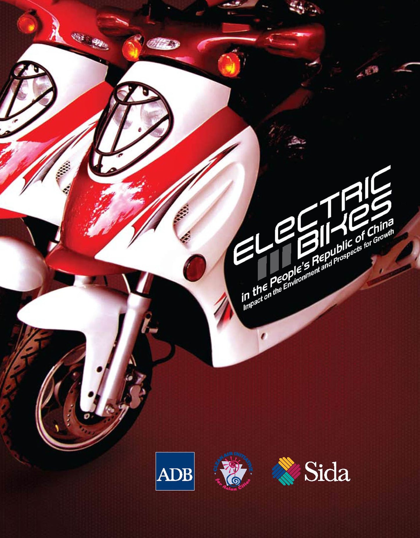 Electric Bikes in the People's Republic of China: Impact on the Environment and Prospects for Growth