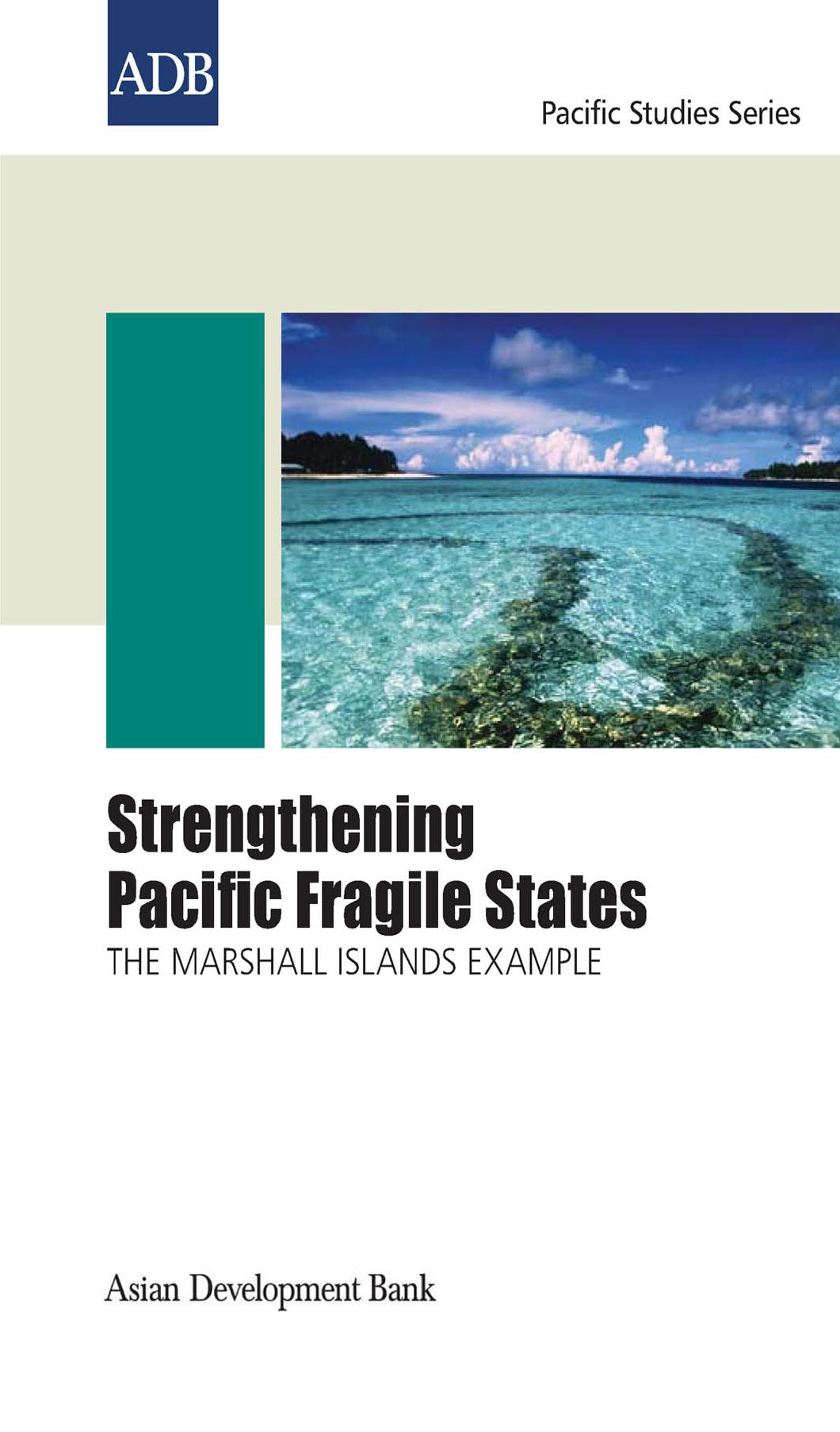 Strengthening Pacific Fragile States: The Marshall Islands Example