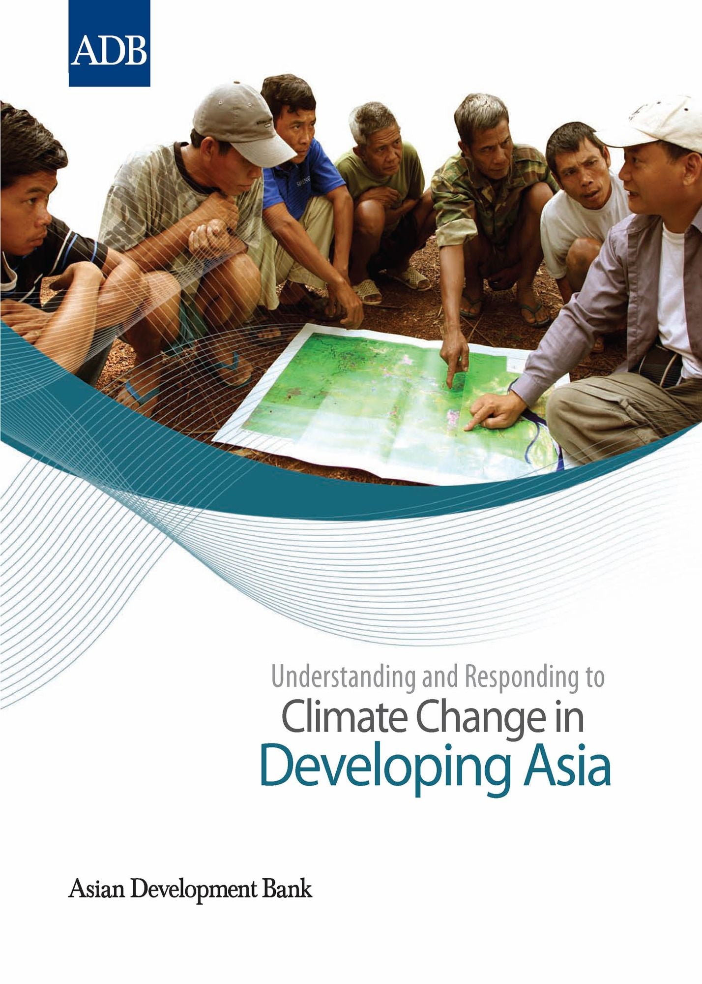 Understanding and Responding to Climate Change in Developing Asia
