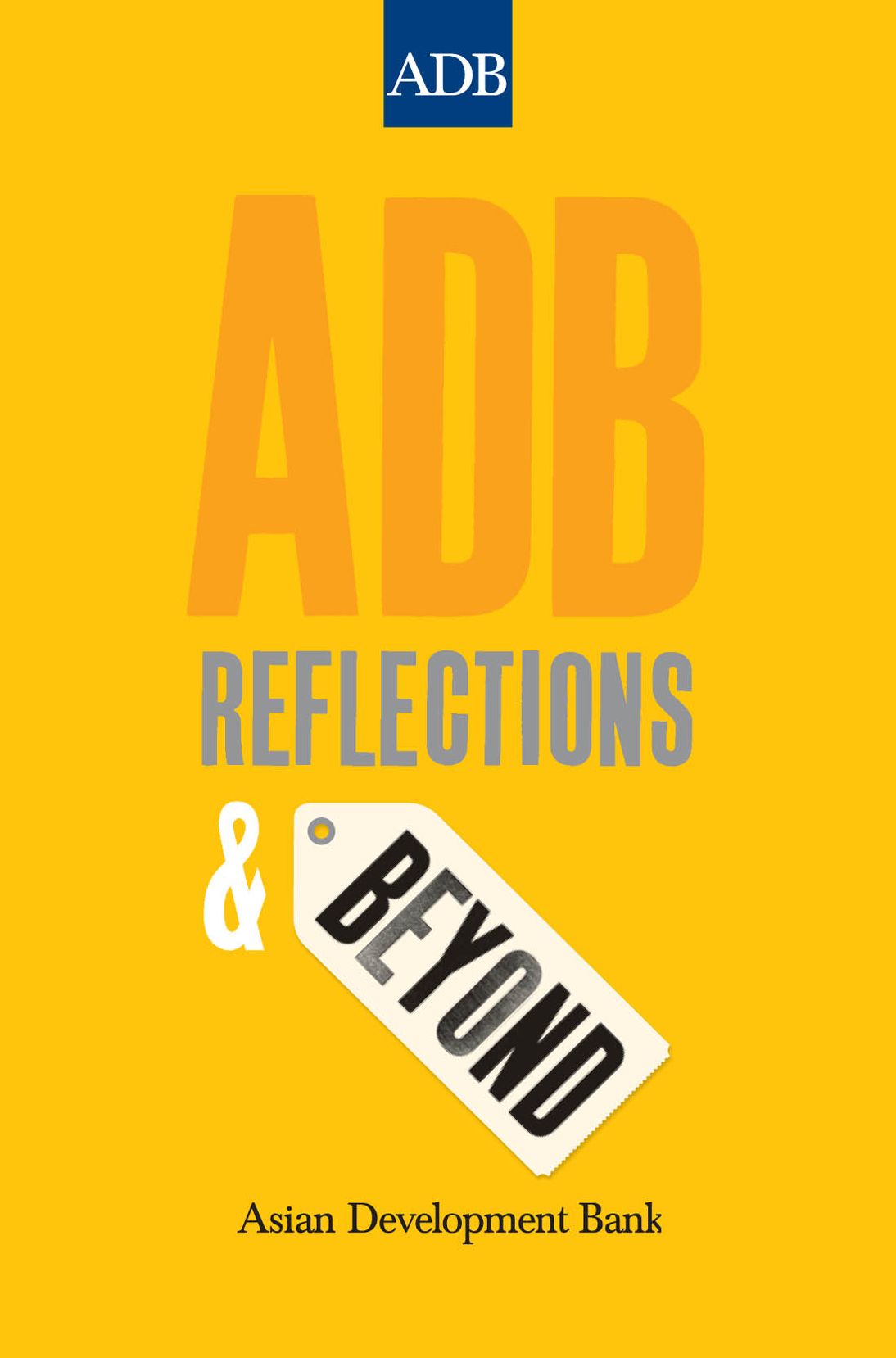 ADB: Reflections and Beyond