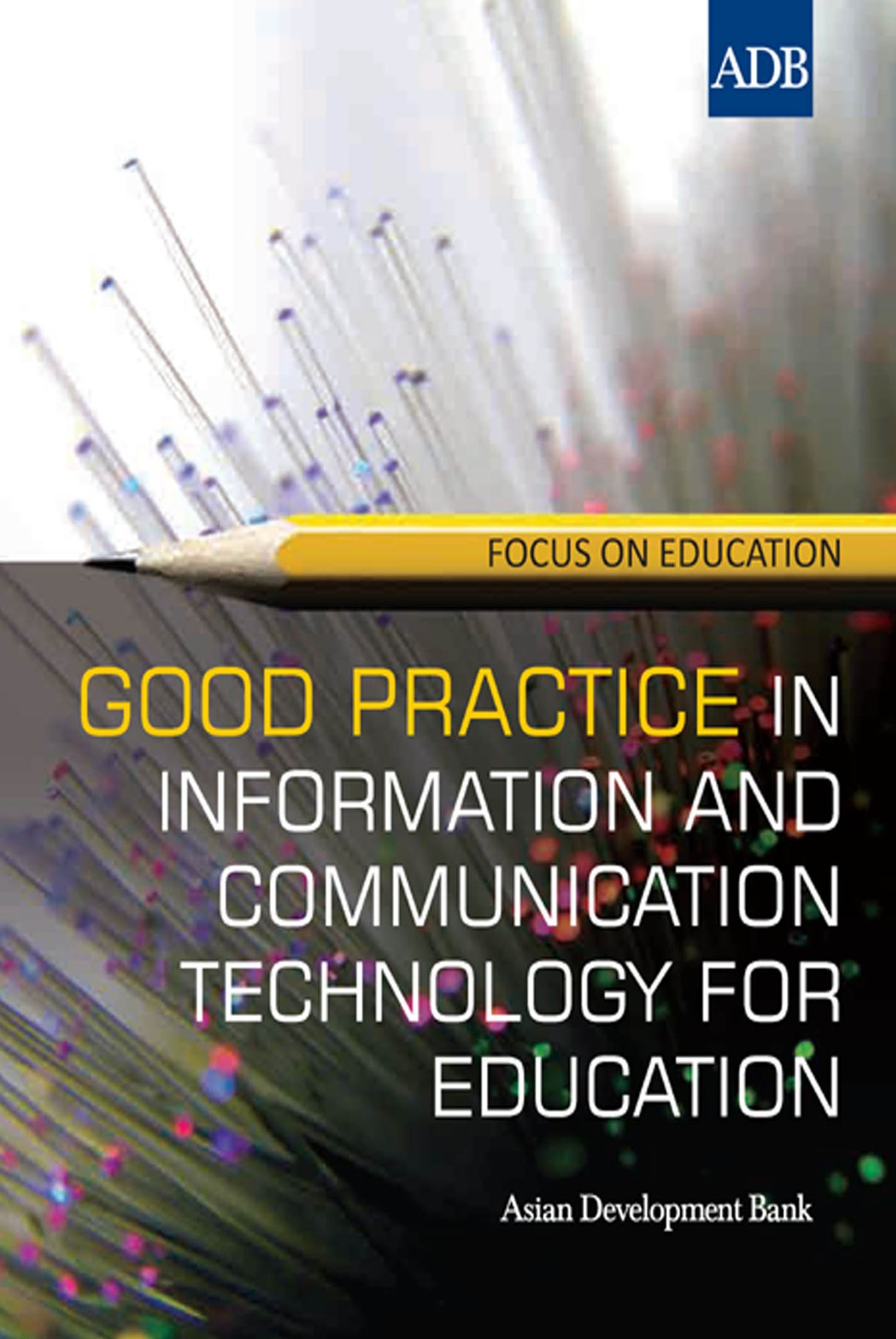 Good Practice in Information and Communication Technology for Education