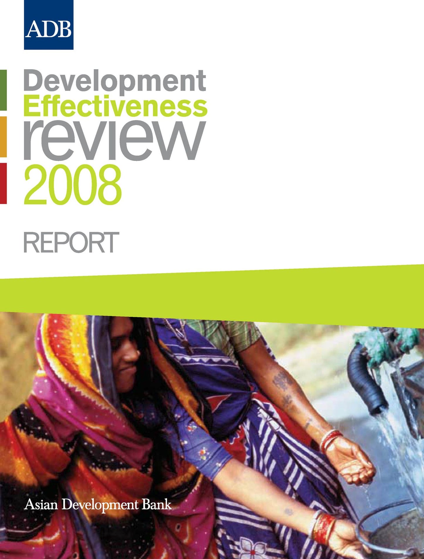 Development Effectiveness Review 2008 Report