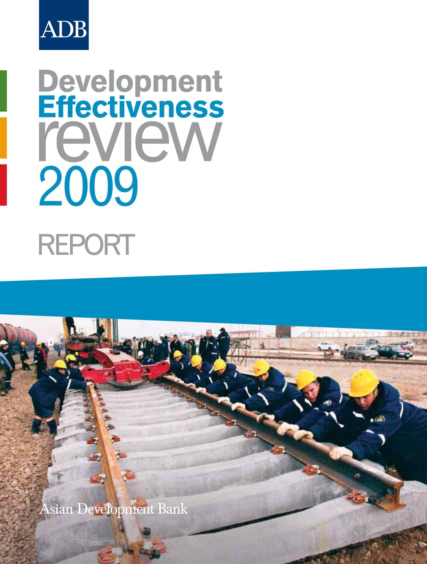 Development Effectiveness Review 2009 Report