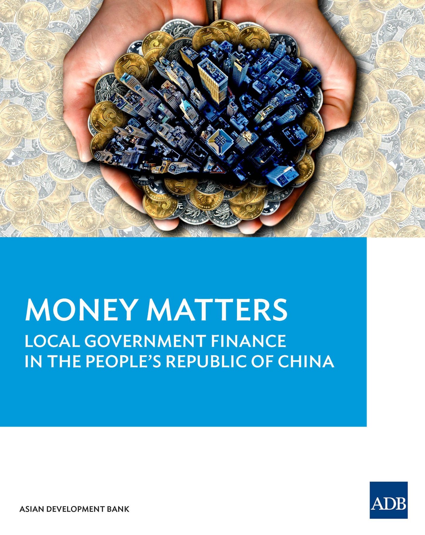 Money Matters: Local Government Finance in the People's Republic of China