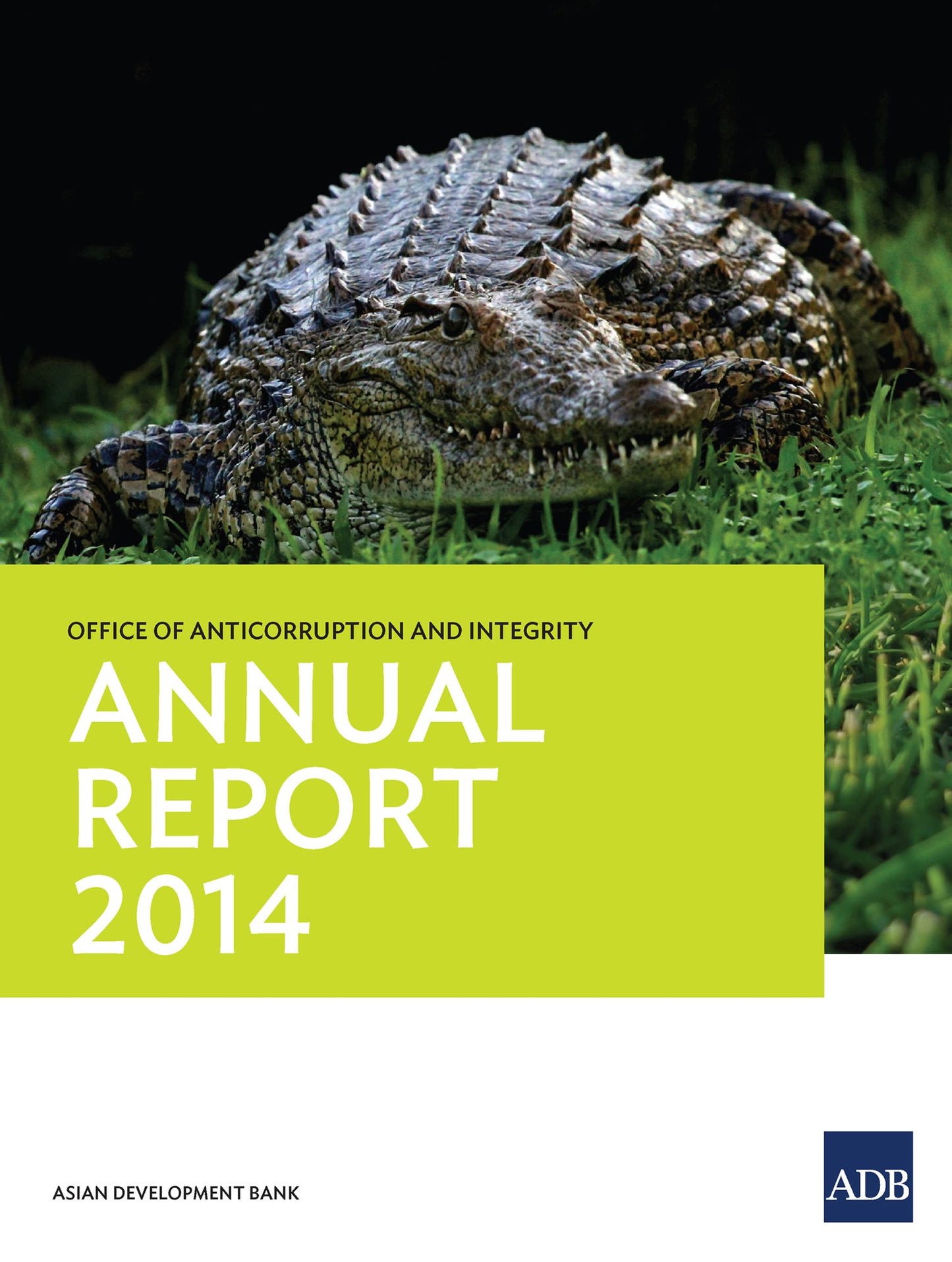 Office of Anticorruption and Integrity: Annual Report 2014