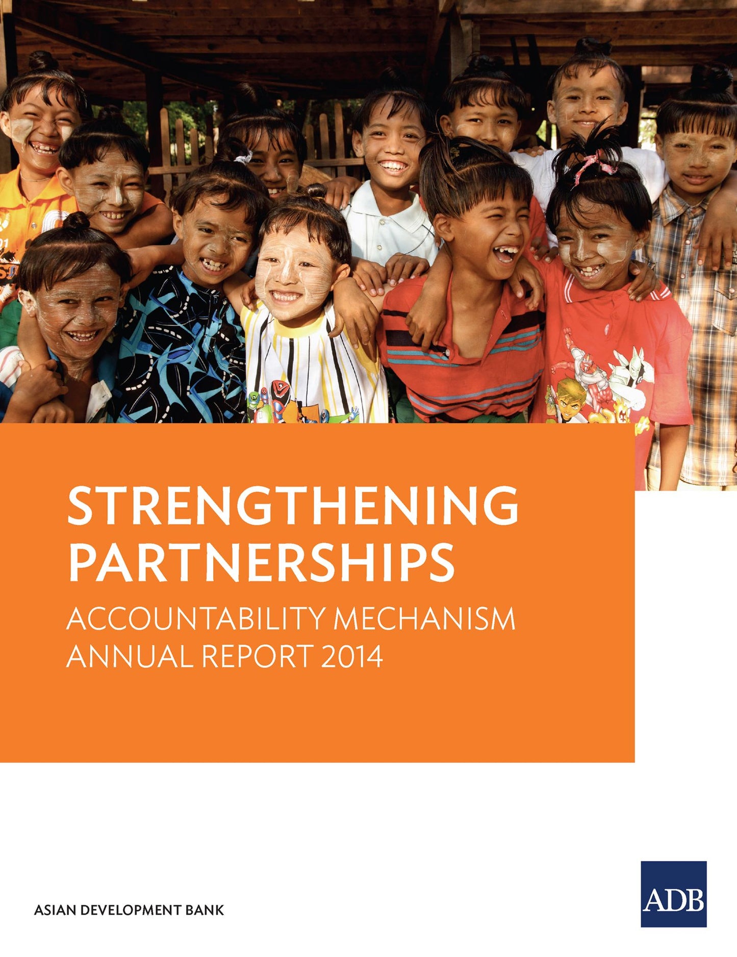 Strengthening Partnerships: Accountability Mechanism Annual Report 2014
