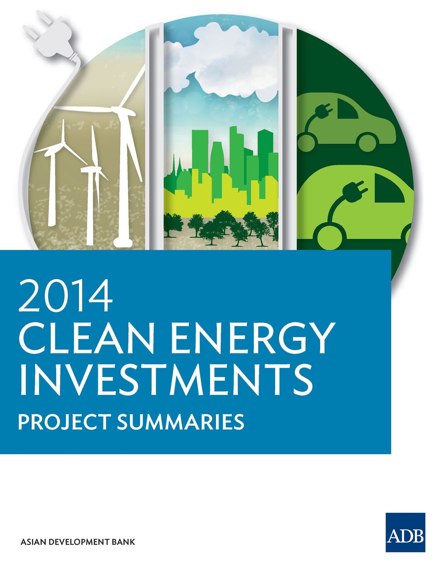 2014 Clean Energy Investments: Project Summaries