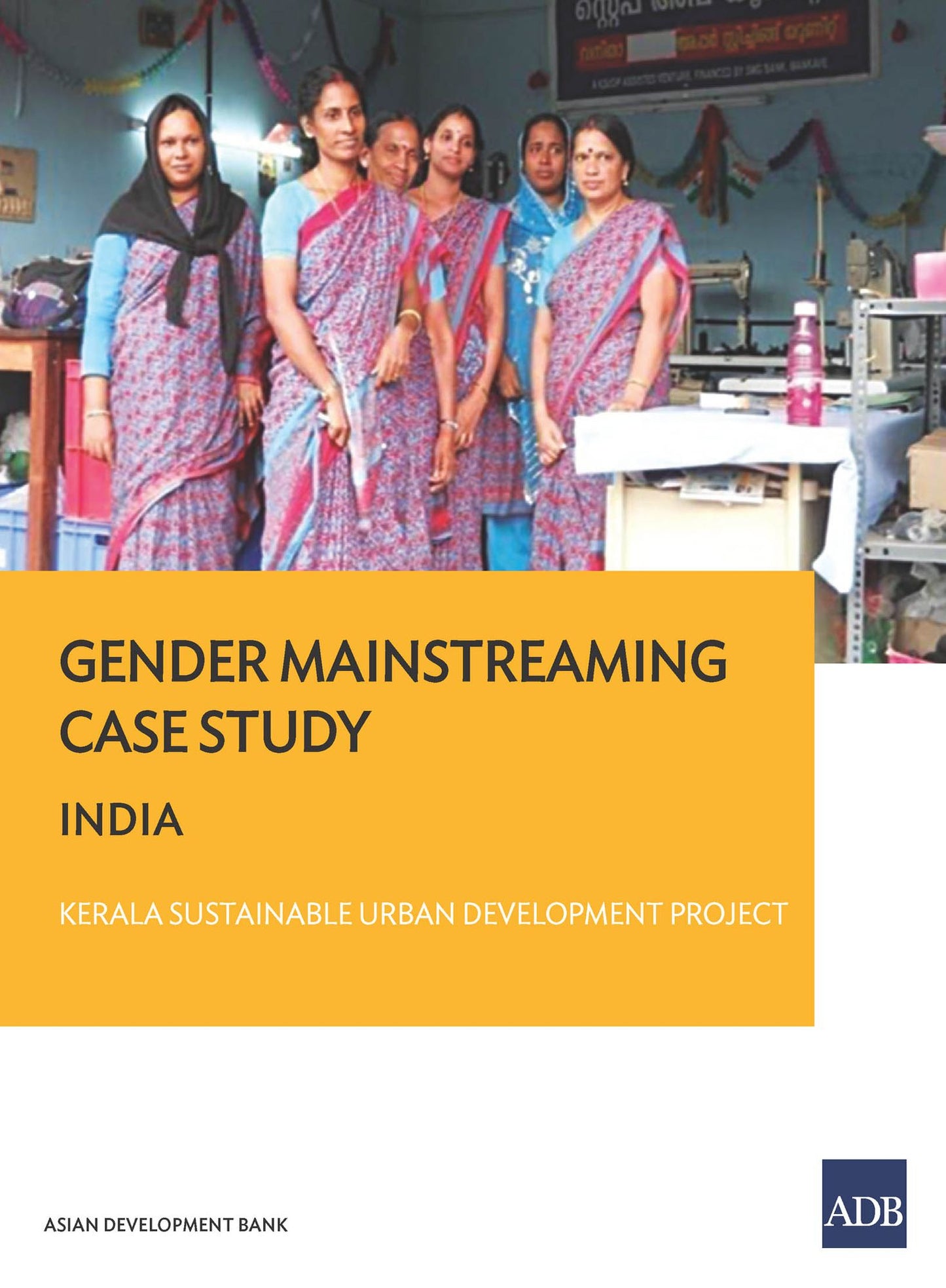 Gender Mainstreaming Case Study: India--Kerala Sustainable Urban Development Project