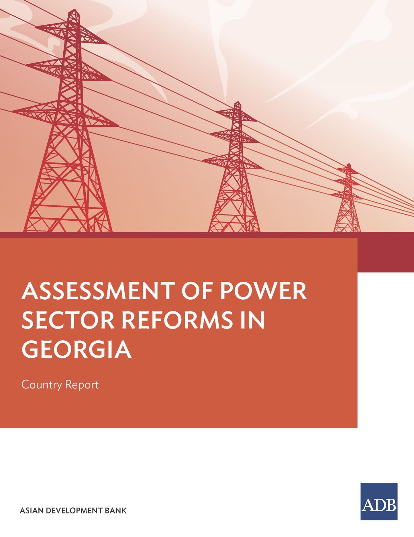 Assessment of Power Sector Reforms in Georgia: Country Report