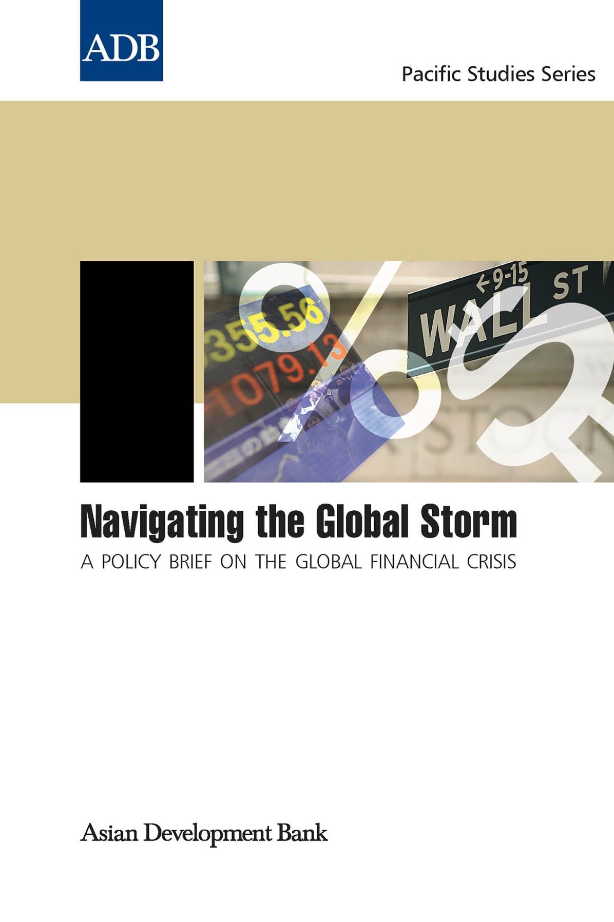 Navigating the Global Storm: A Policy Brief on the Global Financial Crisis