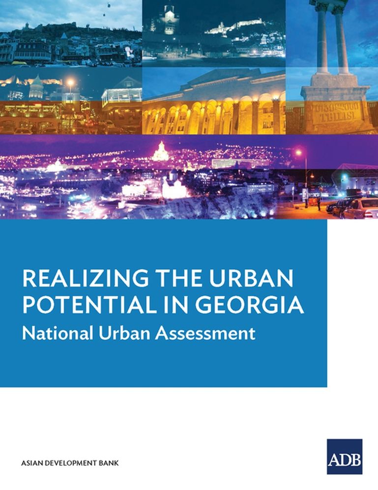 Realizing the Urban Potential in Georgia: National Urban Assessment