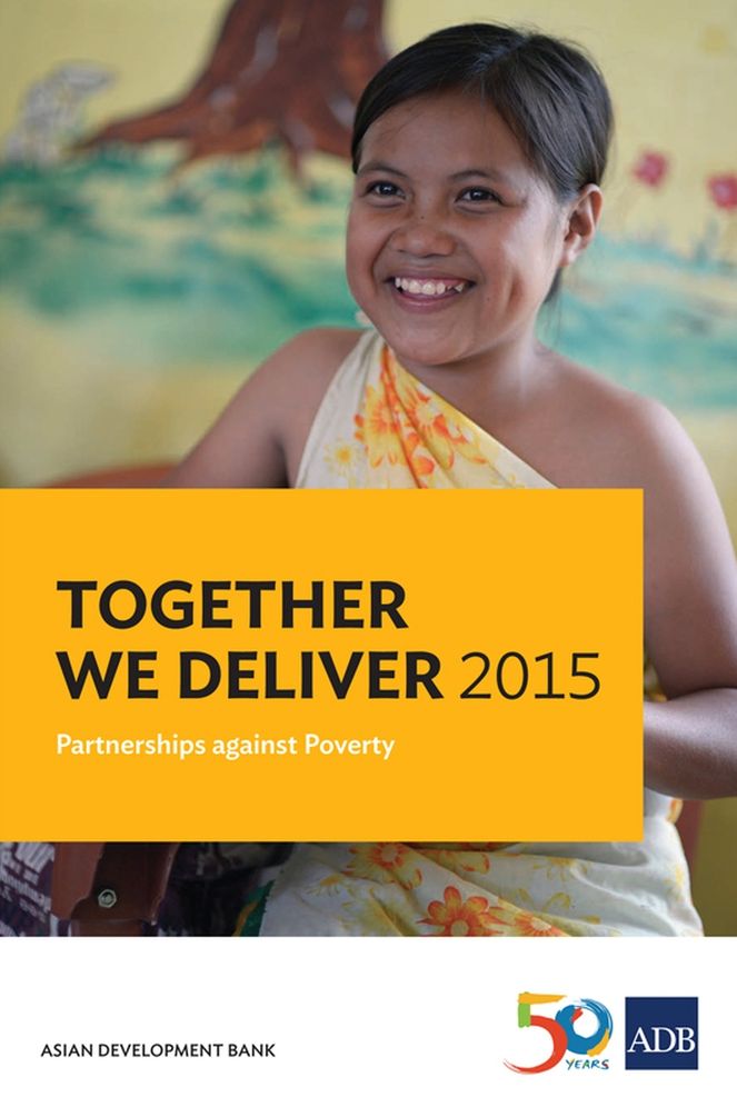 Together We Deliver 2015: Partnerships Against Poverty