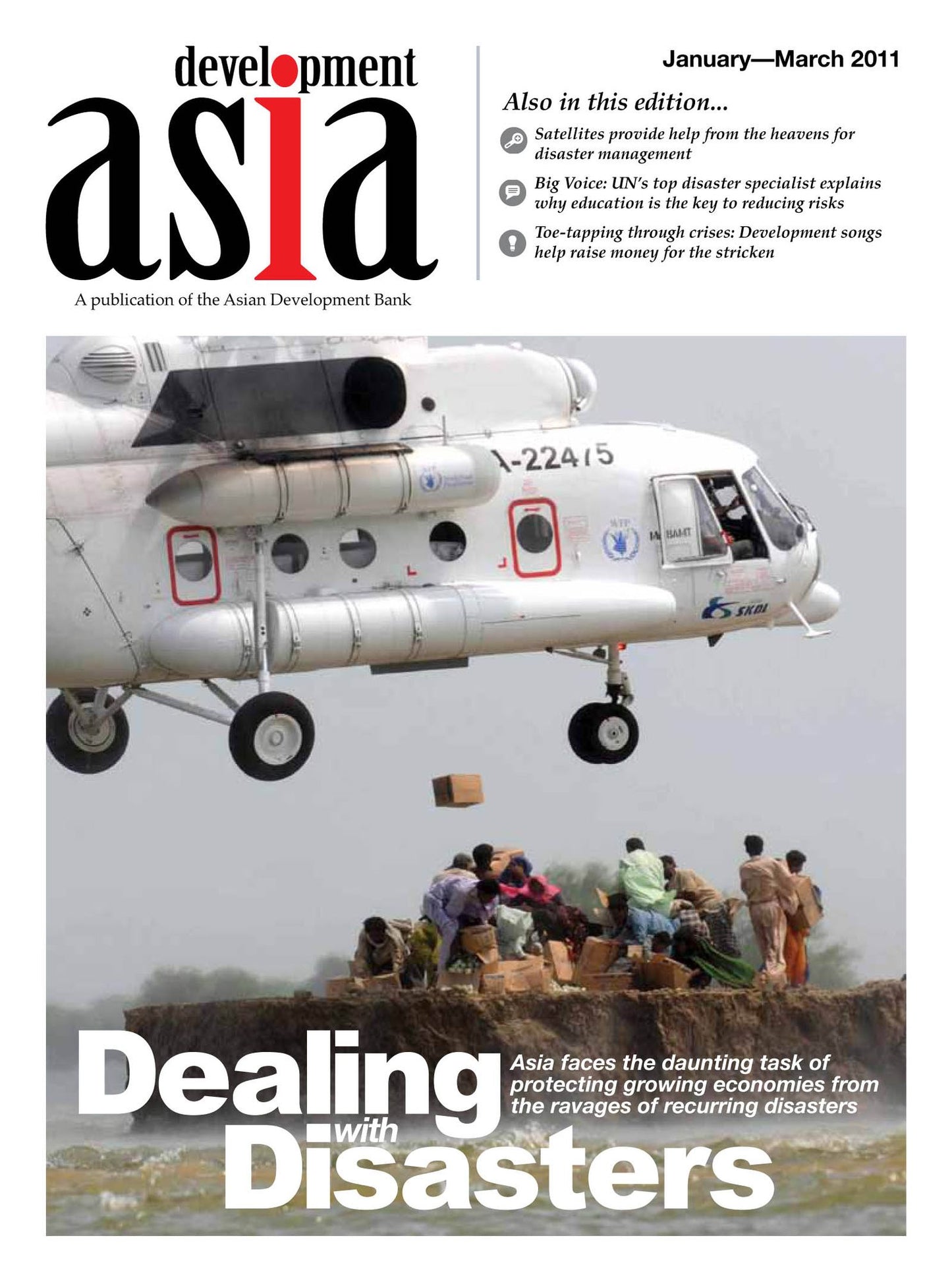 Development Asia--Dealing with Disasters: January-March 2011