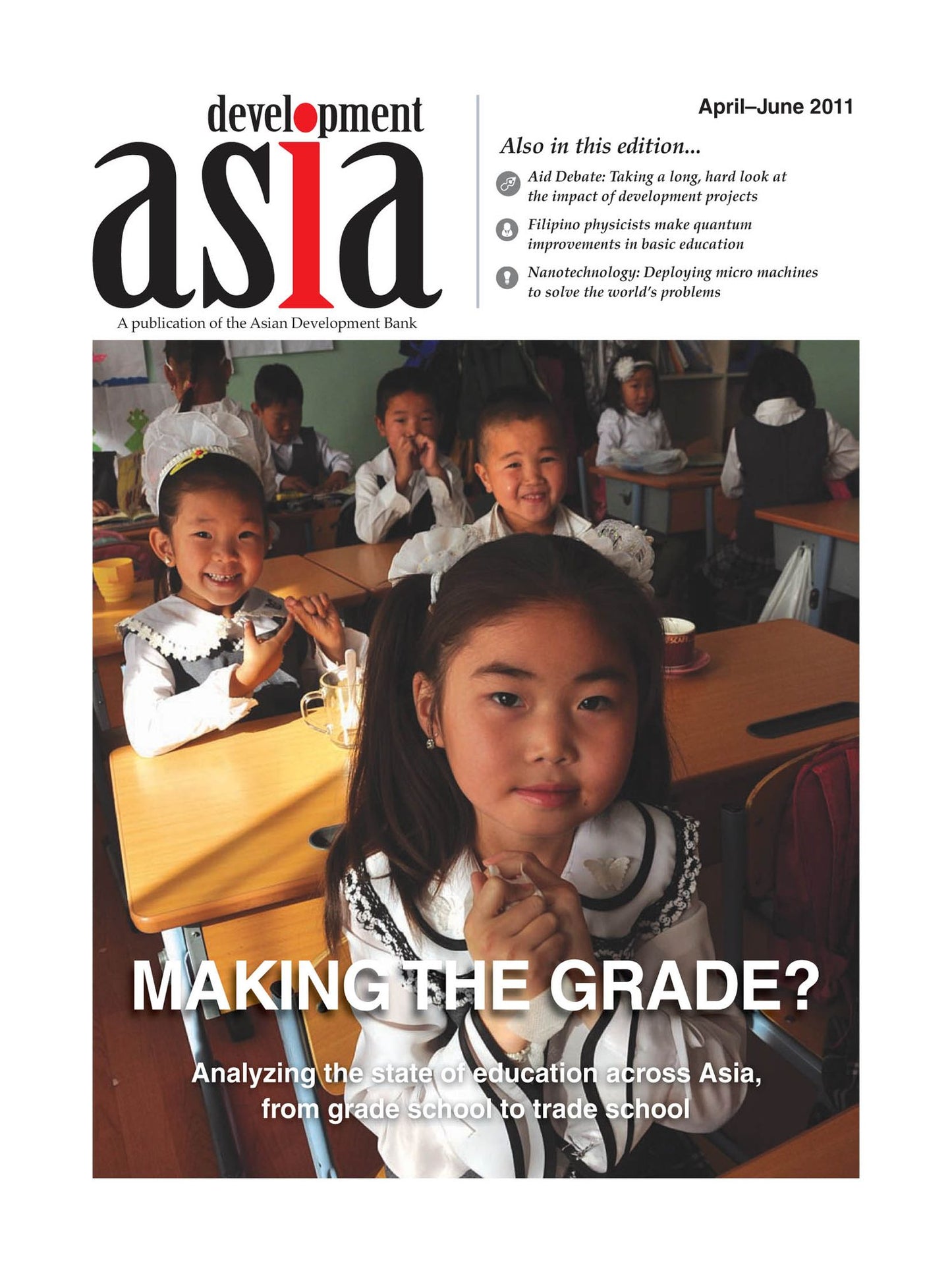 Development Asia--Making the Grade?: April-June 2011