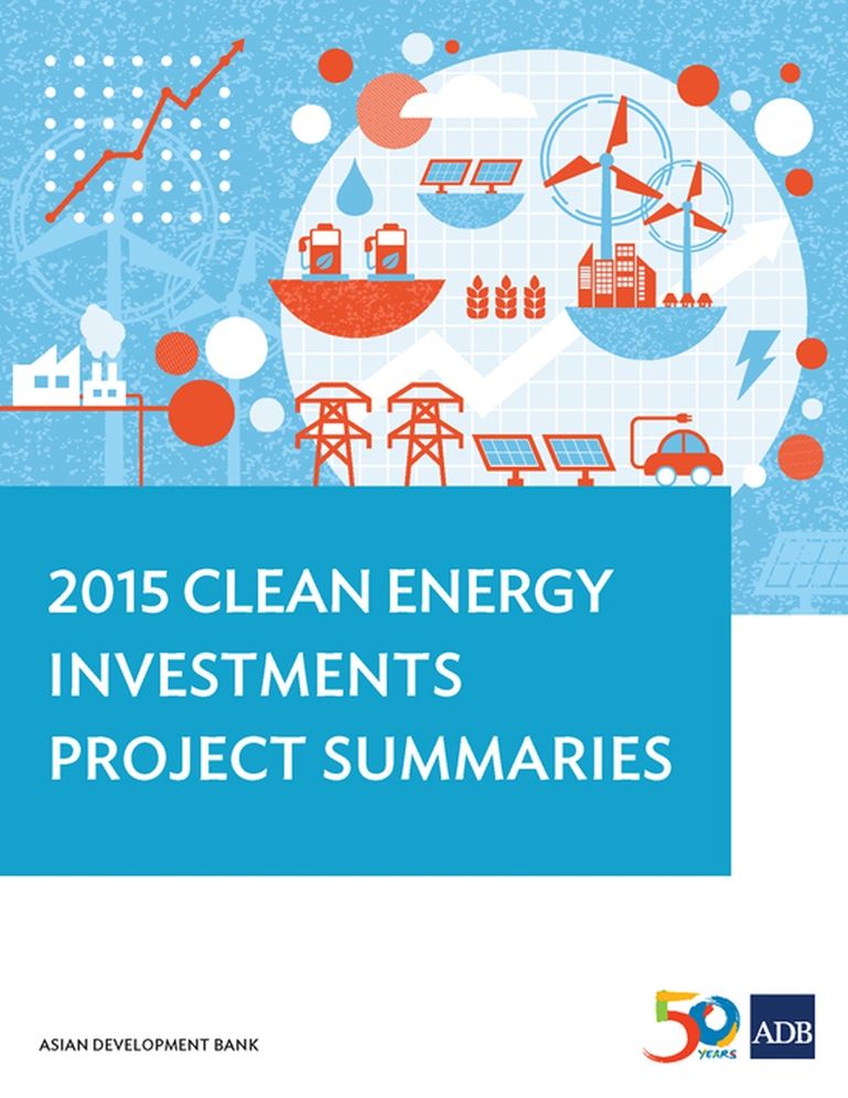 2015 Clean Energy Investments: Project Summaries