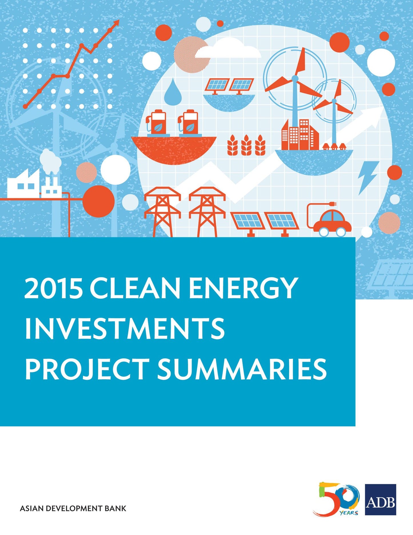 2015 Clean Energy Investments Project Summaries