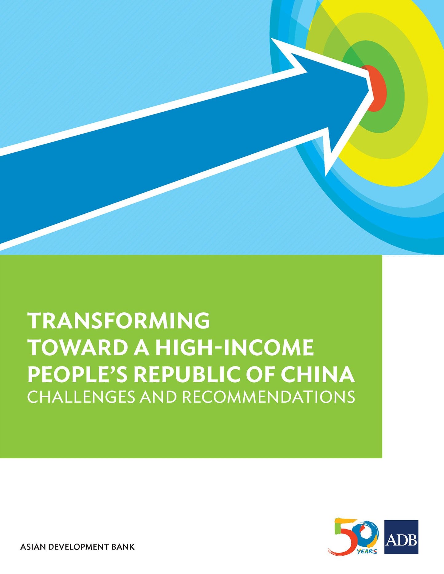 Transforming Towards a High-Income People's Republic of China: Challenges and Recommendations