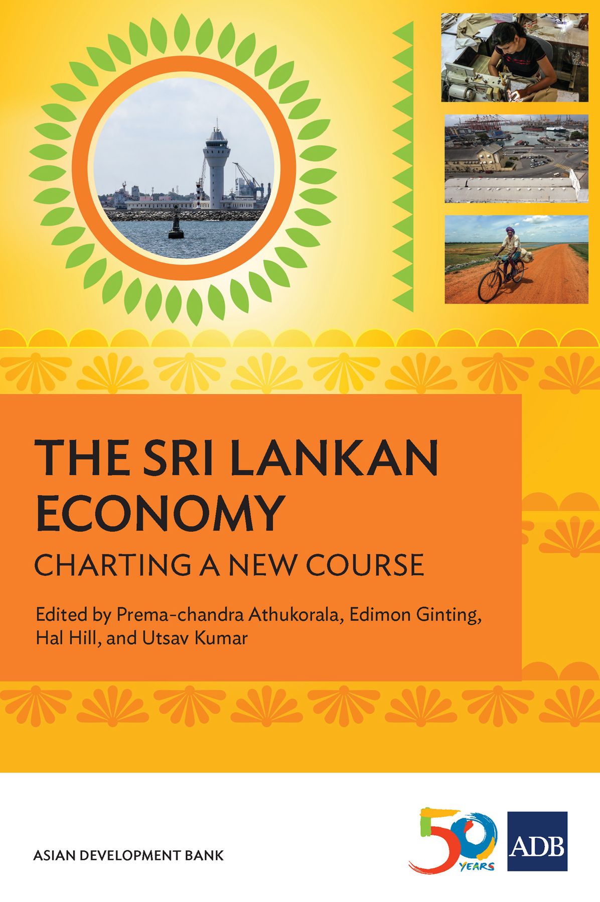 The Sri Lankan Economy: Charting A New Course