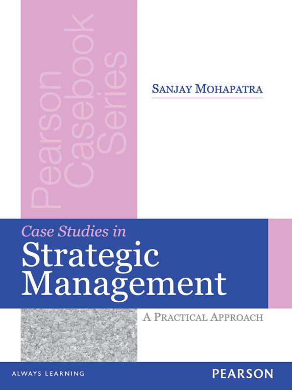 Case Studies in Strategic Management: A Practical Approach