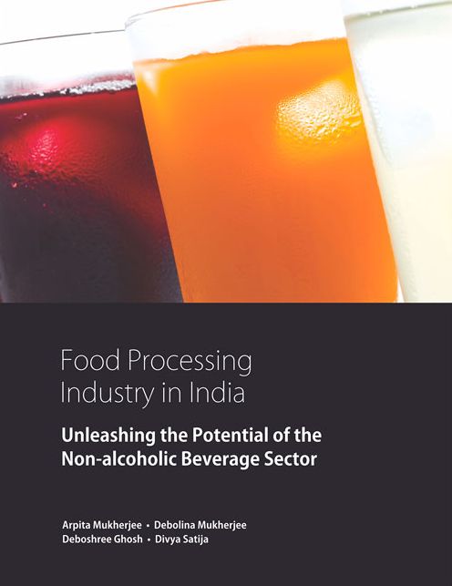 Food Processing Industry in India: Unleashing the Potential of the Non-alcoholic Beverage Sector