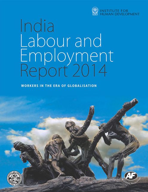 India Labour and Employment Report 2014