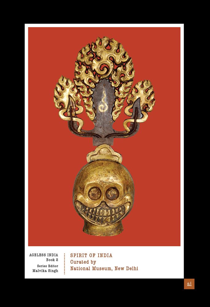 Spirit of India: Curated by National Museum, New Delhi