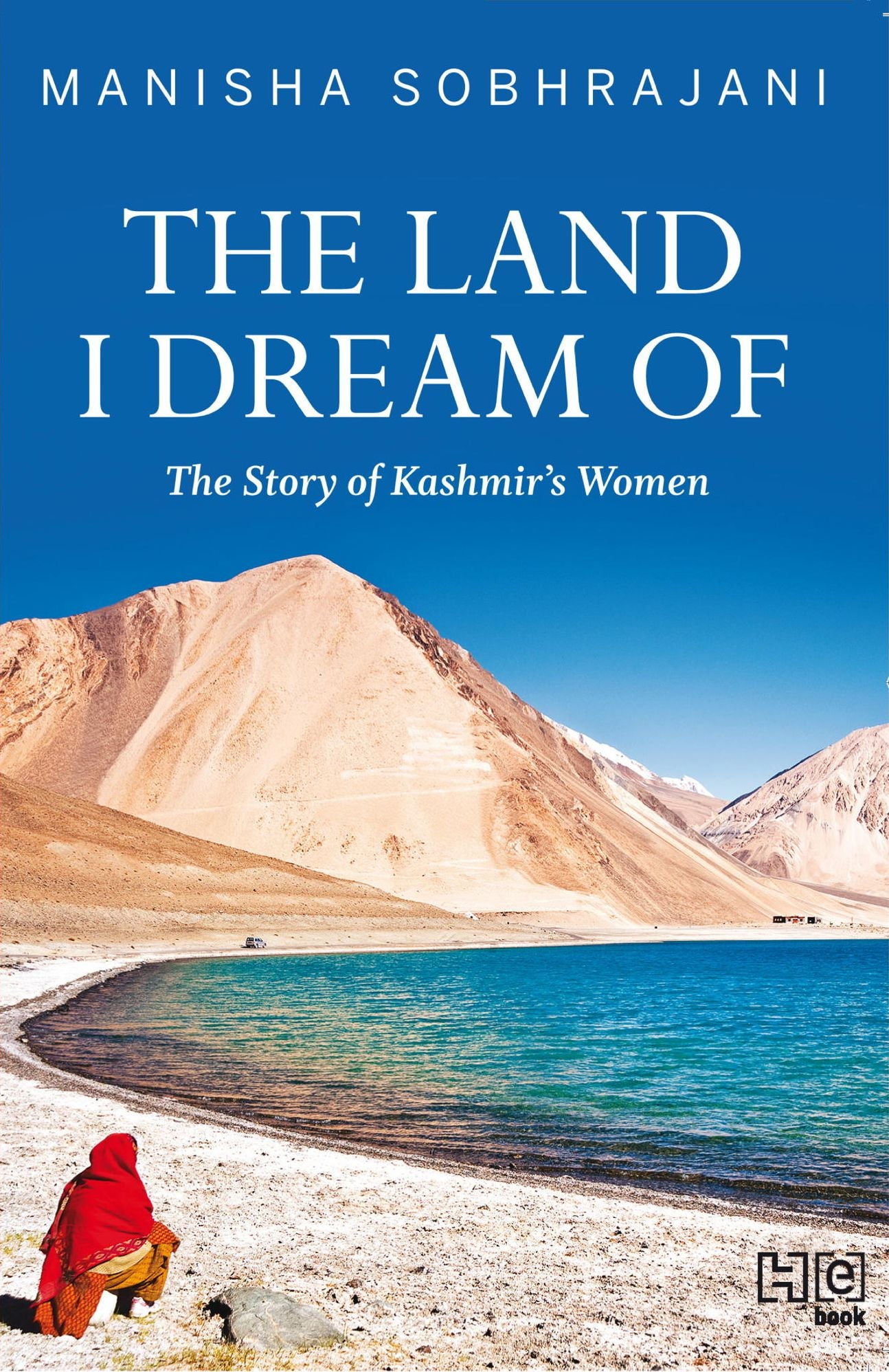 The Land I Dream Of: The Story of Kashmir's Women
