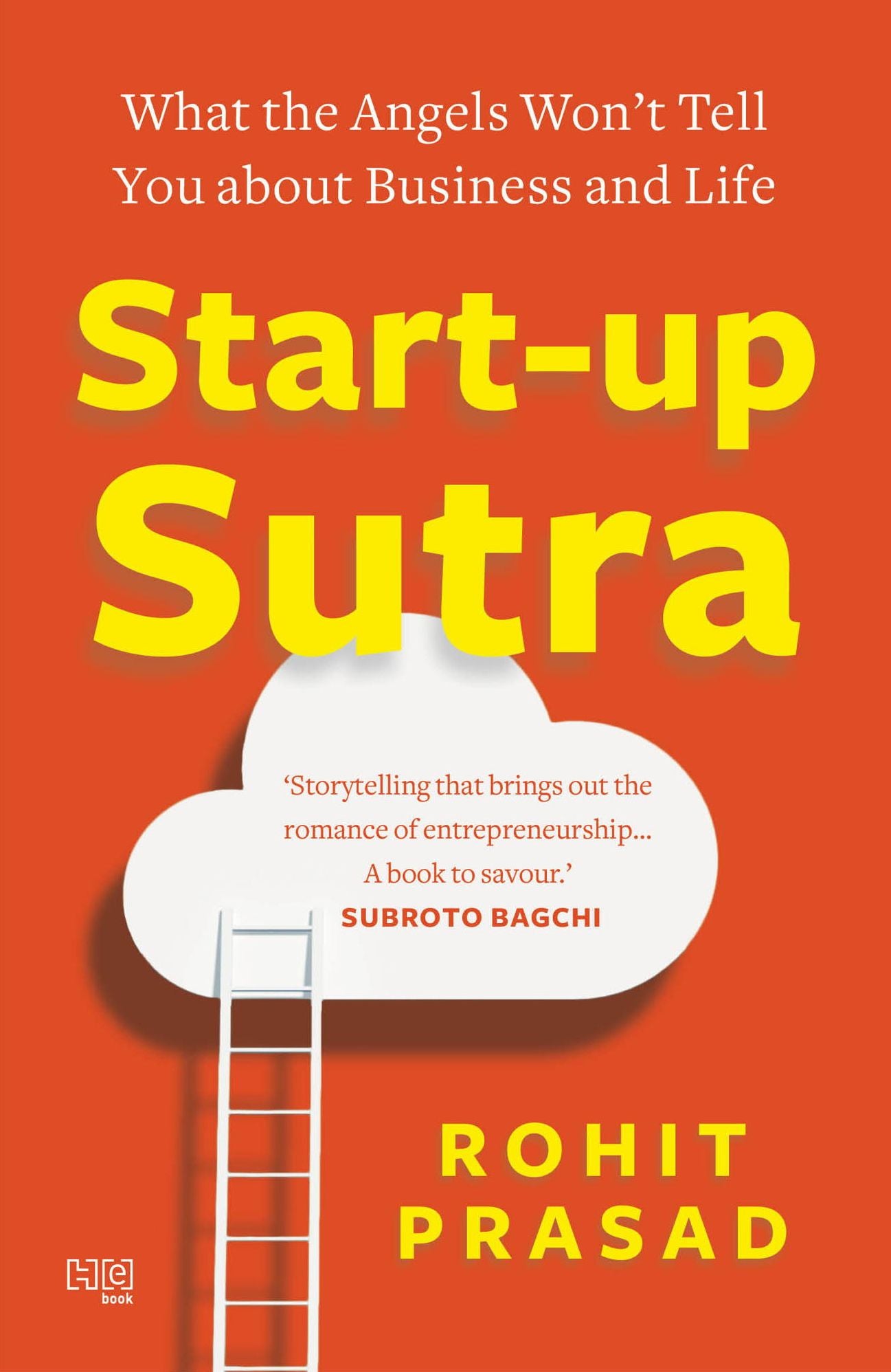 Start-Up Sutra: What the Angels Won't Tell You About Business and Life