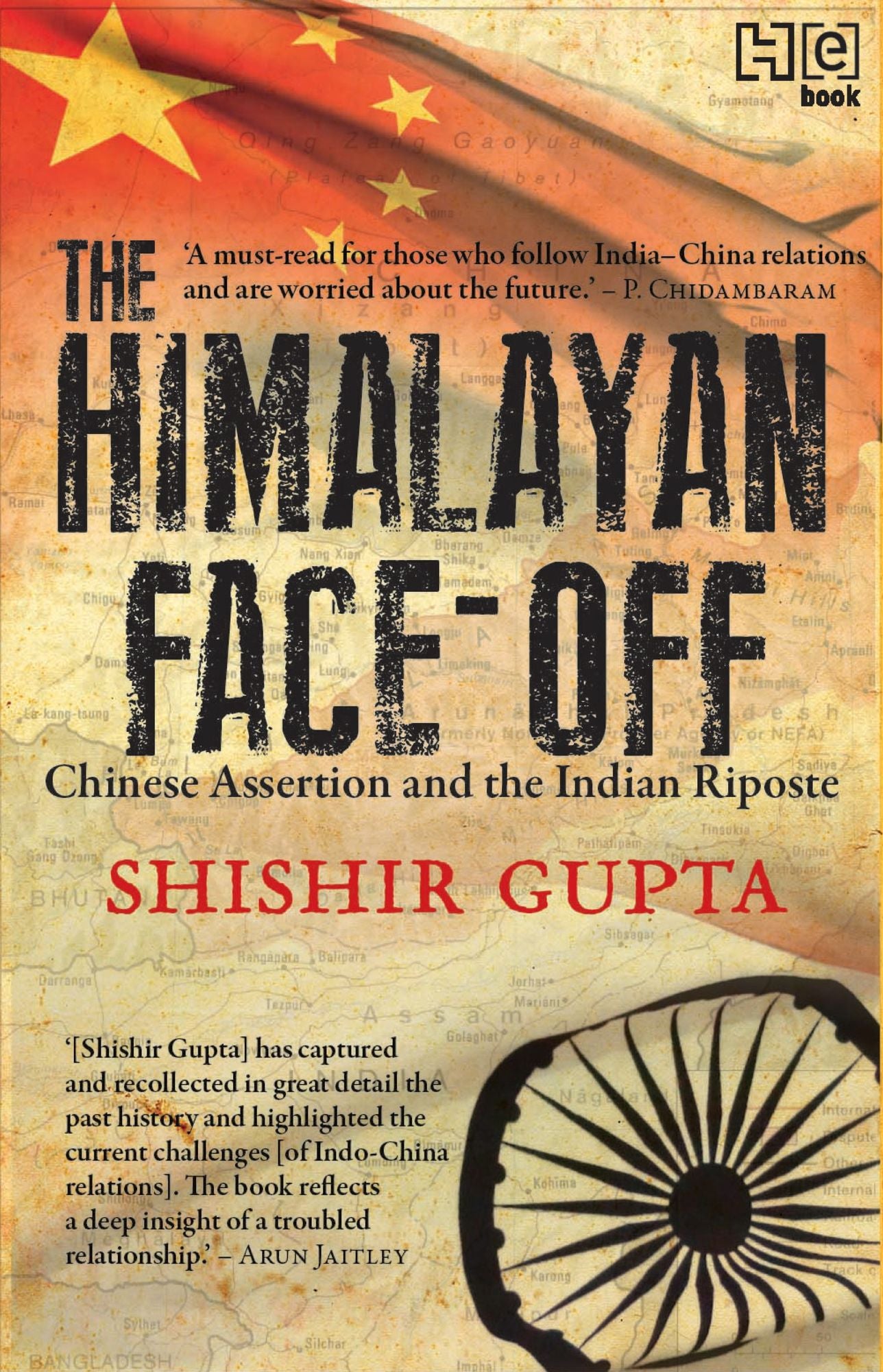 The Himalayan Face-Off: Chinese Assertion and the Indian Riposte