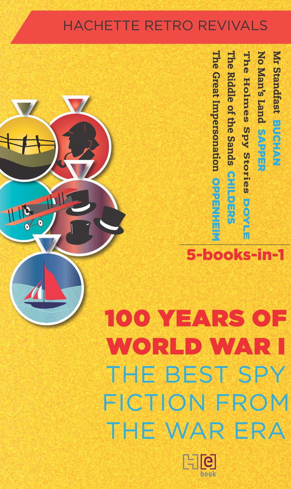 The Best Spy Fiction From the War Era (5-Books-in-1): 100 Years of World War I
