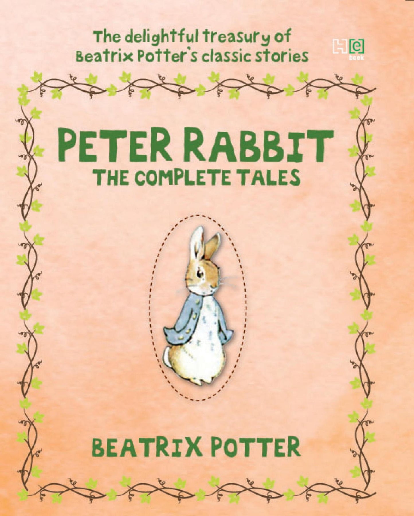 Peter Rabbit: The Complete Tales
