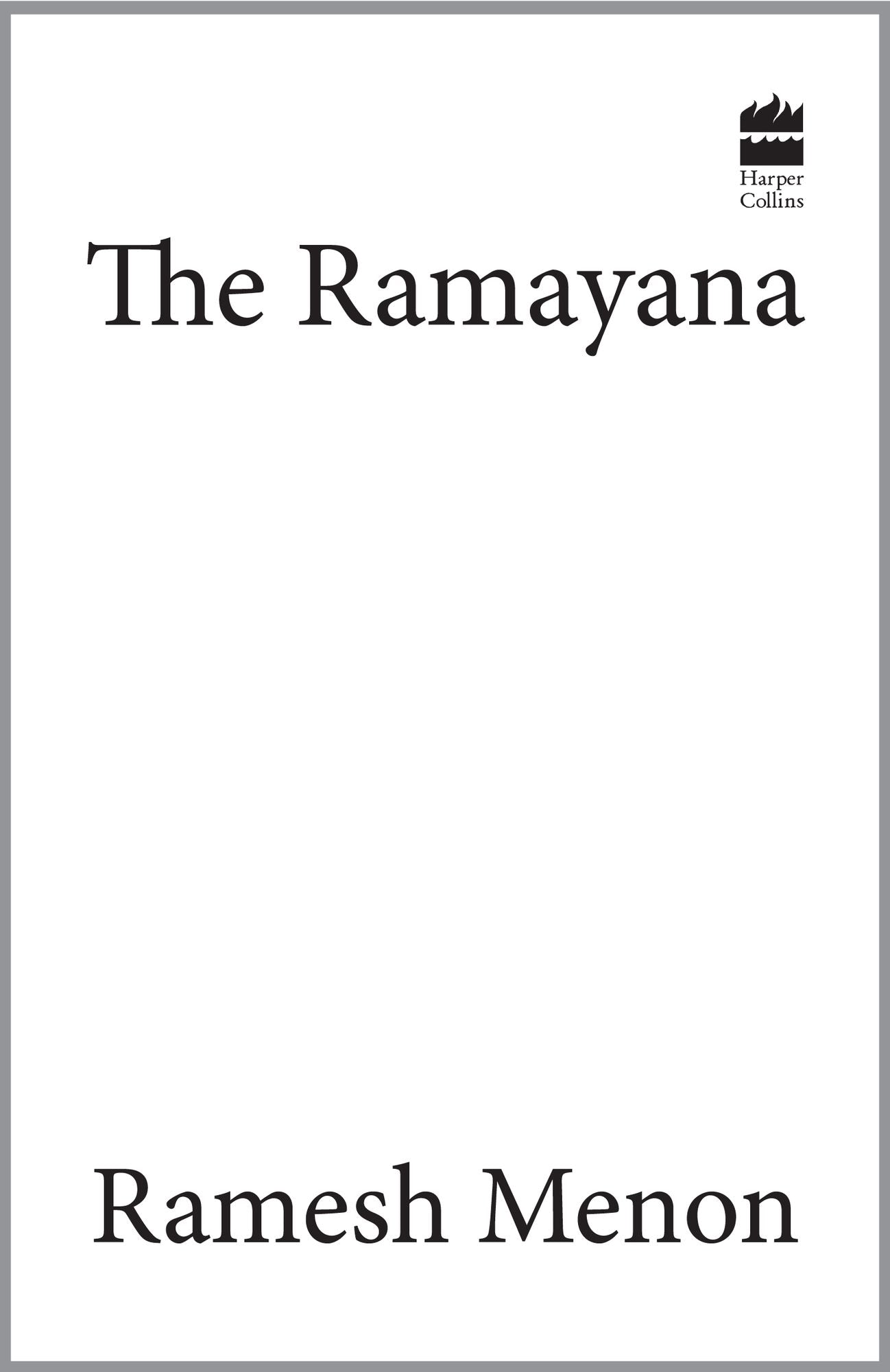 The Ramayana : A Modern Translation