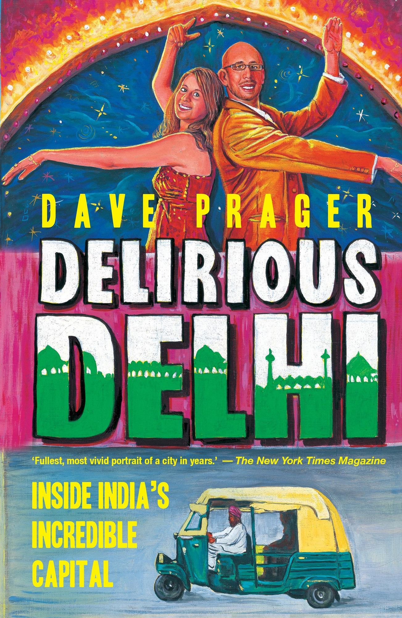 Delirious Delhi