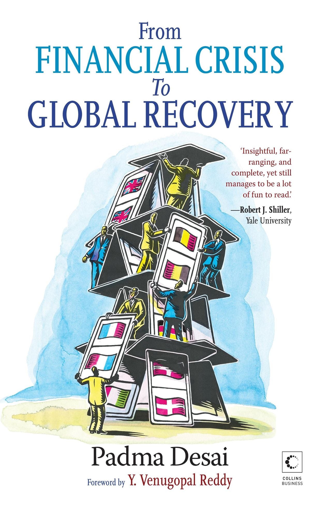 From Financial Crisis To Global Recovery