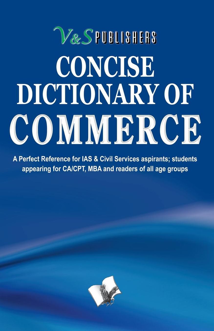 Concise Dictionary of Commerce
