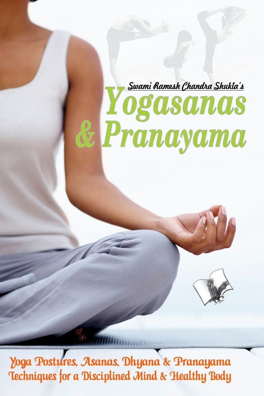 YOGASANA AND PRANAYAM